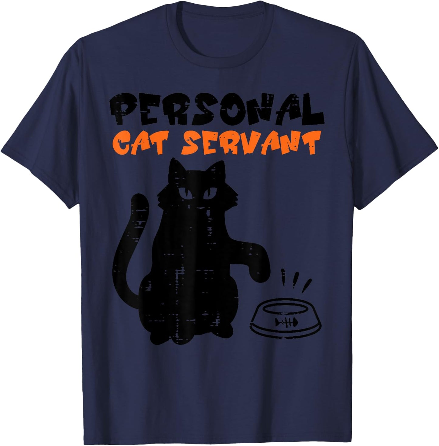 Black Cat Personal Servant Funny Fur Mom Dad Men Women Kids T-Shirt - T-Shirt | Navy