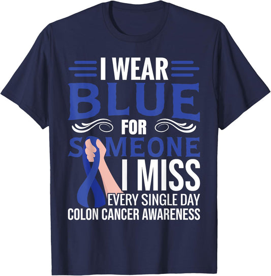 I Wear Blue | Blue Ribbon | Colon Cancer T-Shirt - T-Shirt | Navy