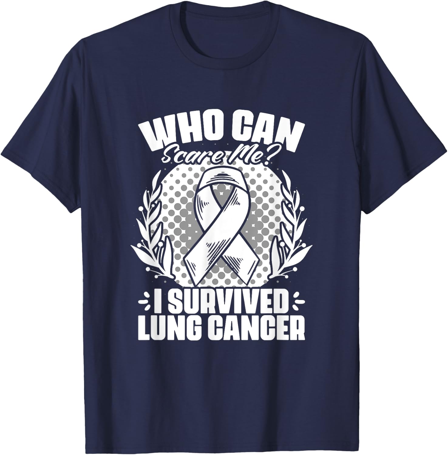 I Survived Lung Cancer Warrior Support Lung Cancer Survivor T-Shirt - T-Shirt | Navy