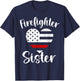 Firefighter Sister Proud Firefighter Family USA American T-Shirt - T-Shirt | Navy