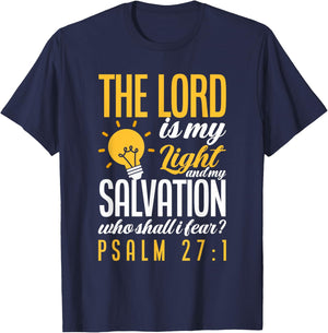 Bible Verse Psalm 27:1 The Lord Is My Light Christian T-Shirt - T-Shirt | Navy