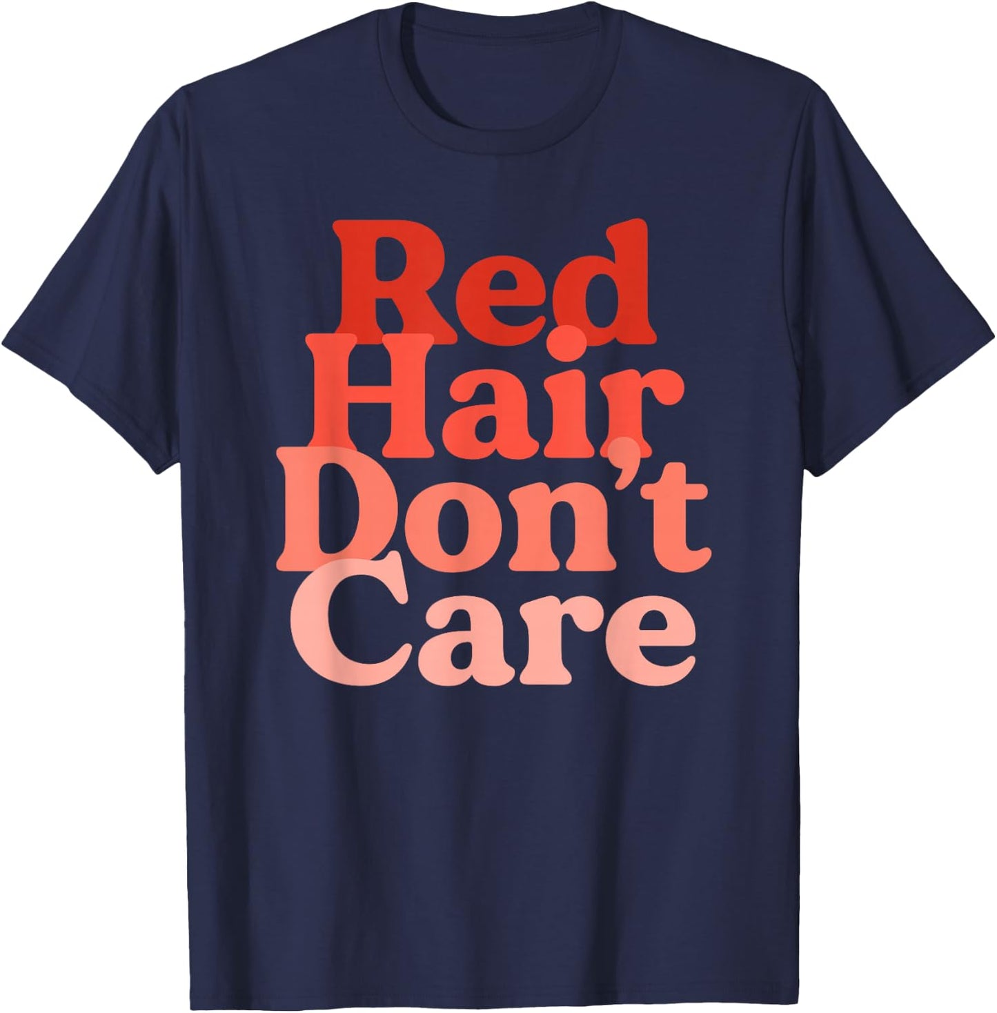 Red Hair Don't Care Funny Redhead Retro Ginger Women T-Shirt - T-Shirt | Navy
