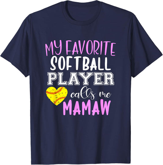 My Favorite Softball Player Call Me Mamaw T-Shirt - T-Shirt | Navy