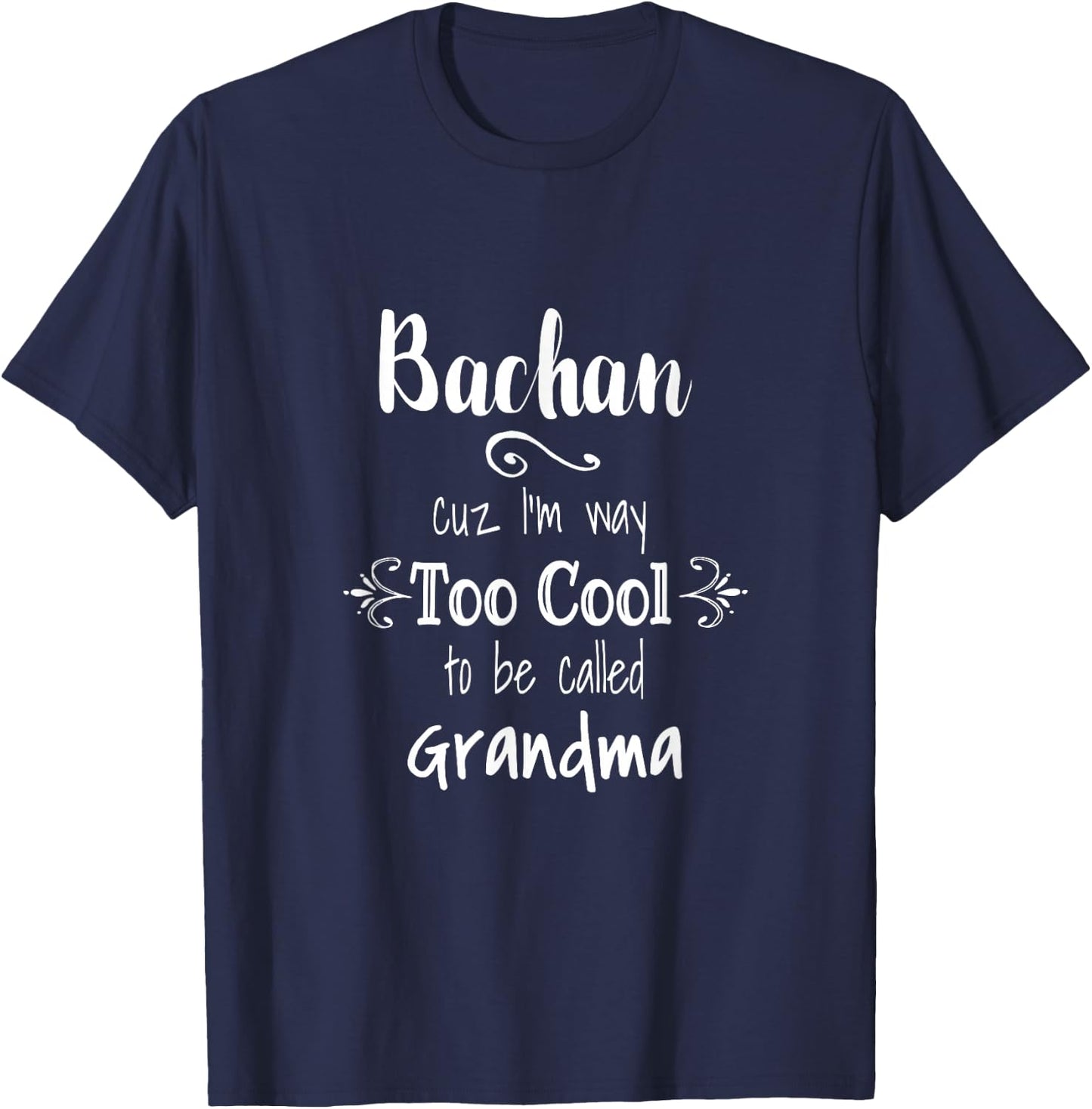 Unique Christmas Birthday Mother's Day Gifts Shop Too Cool Bachan Japan Japanese Grandma T-Shirt - T-Shirt | Navy