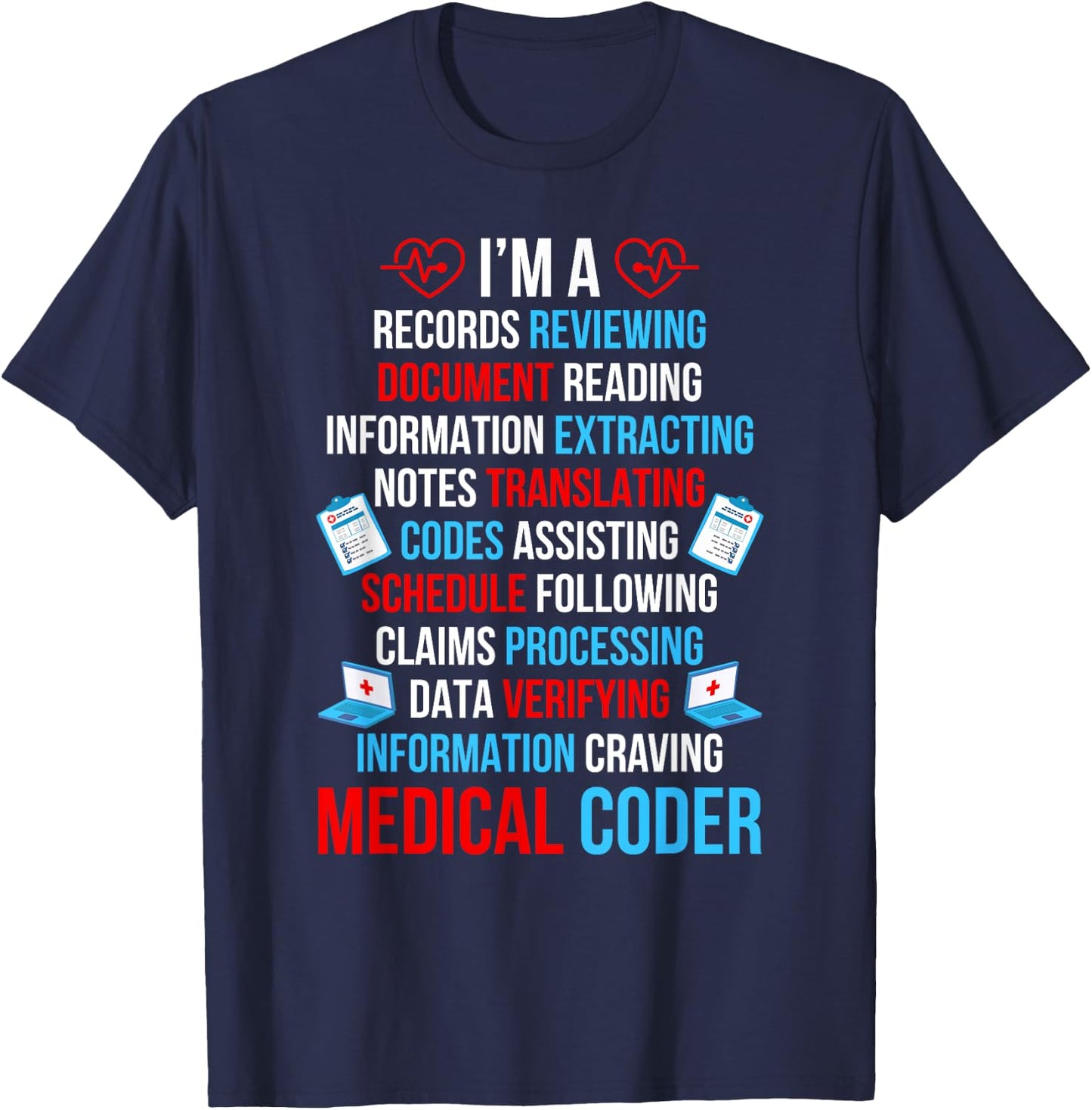 Medical Coder Definition Medical Coding Medical Coders T-Shirt - T-Shirt | Navy