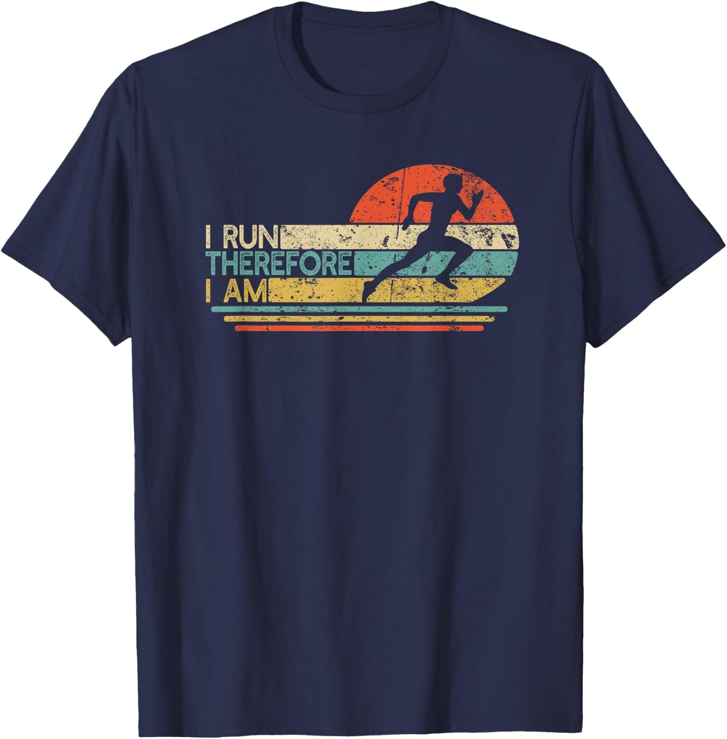 I Run Therefore I am | Track and Field Runner | Running T-Shirt - T-Shirt | Navy