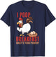 I Poop Breakfast What's Your Super Power, Funny Chicken T-Shirt - T-Shirt | Navy
