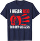 Native America MMIW Awareness - I Wear Red for My Sisters T-Shirt - T-Shirt | Navy