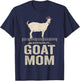 Funny Goat Mom I Love My Goat Retro Vintage Goat Lover Gift T-Shirt - T-Shirt | Navy