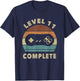 11th Wedding Anniversary Her Funny Level 11 Complete T-Shirt - T-Shirt | Navy