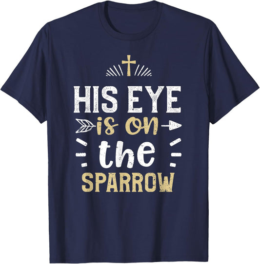 Lord: His eye is on the sparrow - Jesus Sayings T-Shirt - T-Shirt | Navy
