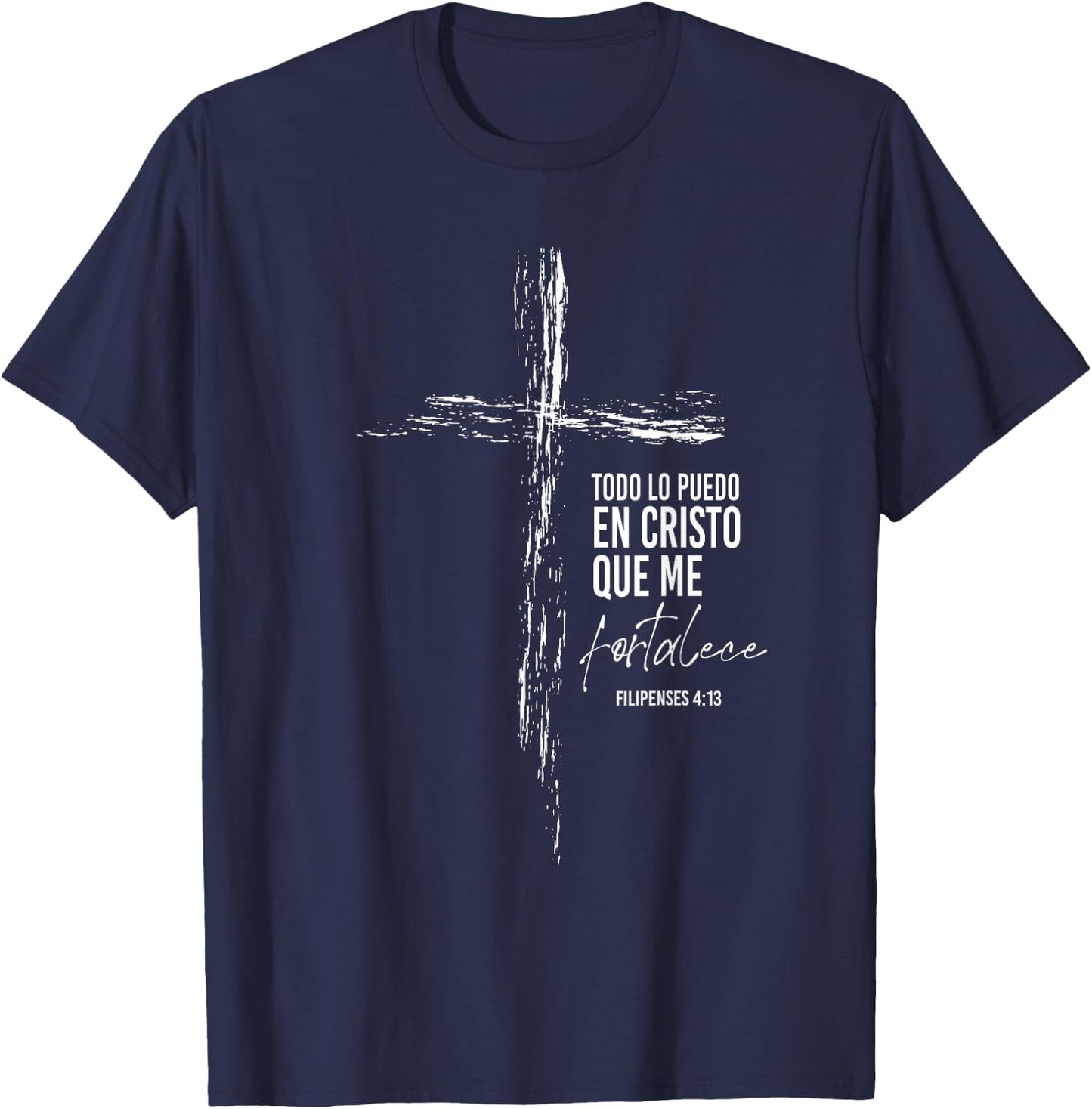 Regalos Cristianos Versos Filipenses 4 13 Christian Spanish T-Shirt - T-Shirt | Navy