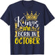 Kings are Born in October Birthday Gifts Him T-Shirt - T-Shirt | Navy