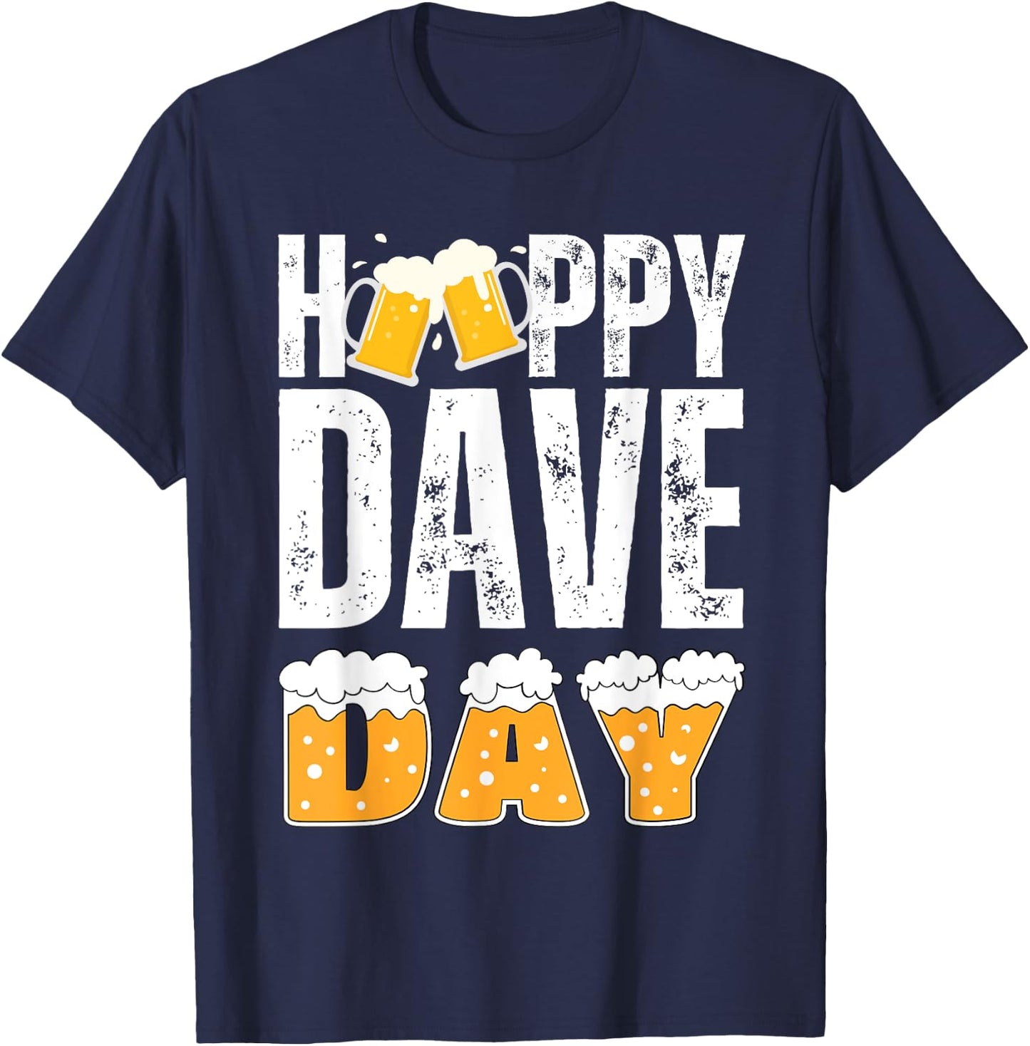 DAVE Name Matching Birthday Beer Funny Christmas Gifts Idea T-Shirt - T-Shirt | Navy