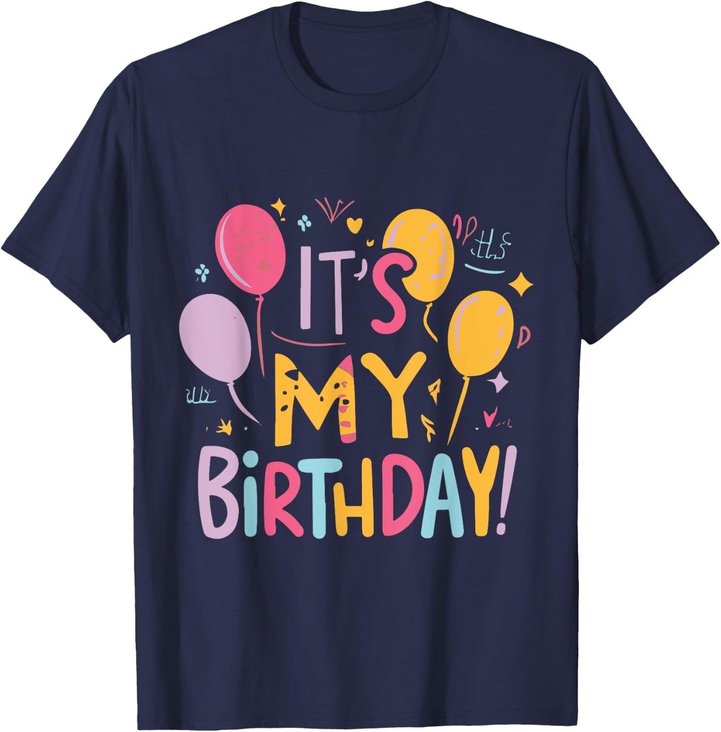 It's My Birthday T-Shirt - T-Shirt | Navy