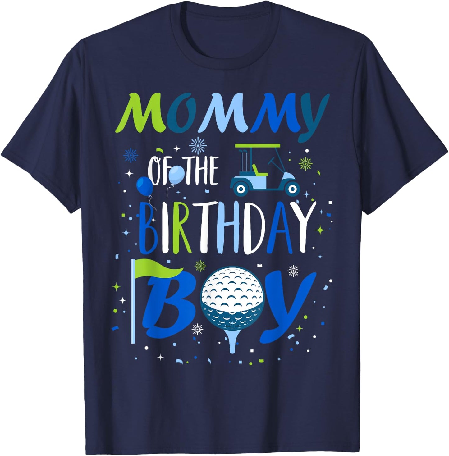 Mommy of The Birthday Boy Hole in One Golf Sport Matching T-Shirt - T-Shirt | Navy