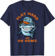 Play Hard or Go Home Funny Hammerhead Shark Baseball T-Shirt - T-Shirt | Navy