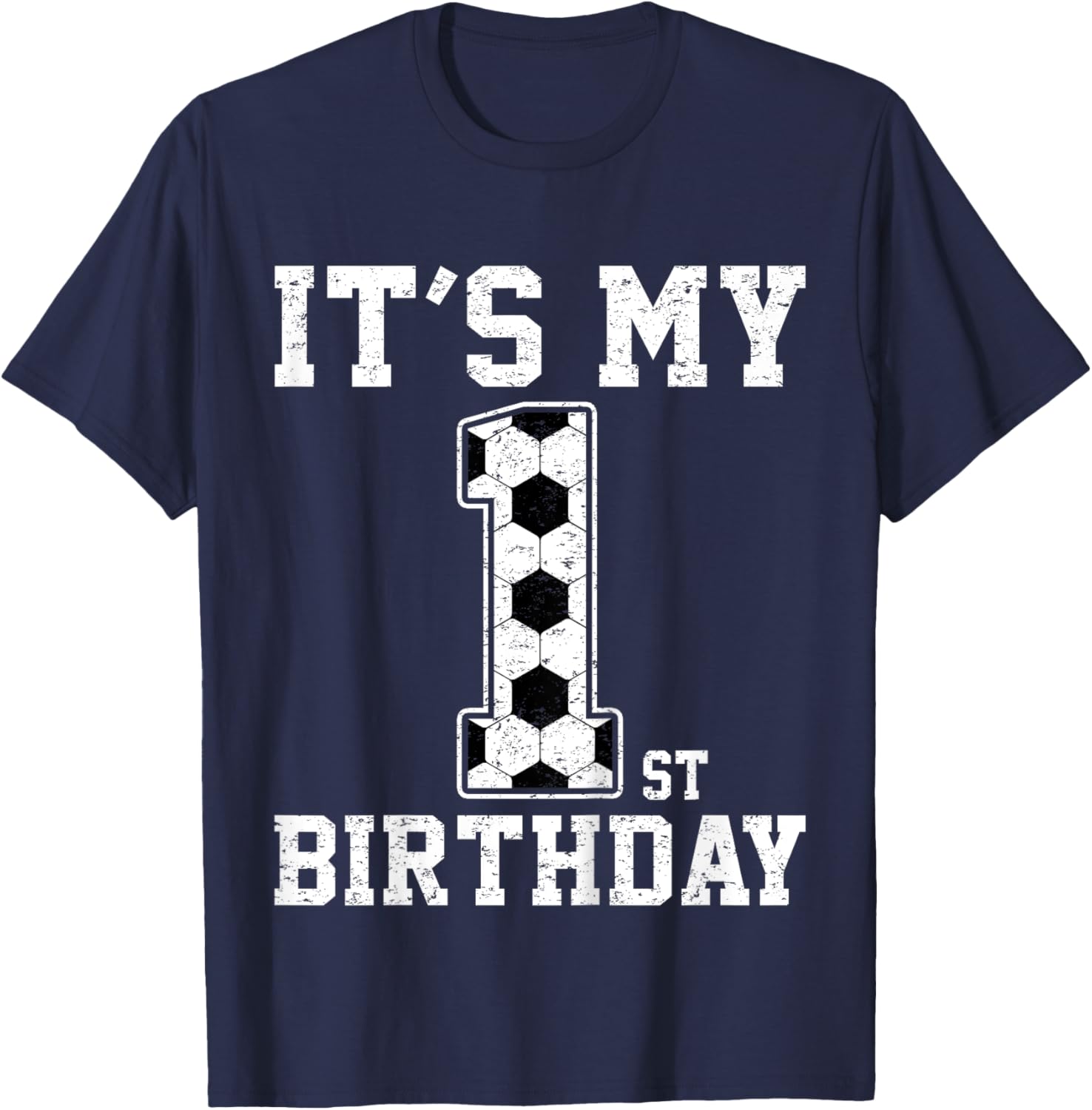Kids 1st Birthday Soccer Player One 1 Years Old Birthday Boy T-Shirt - T-Shirt | Navy