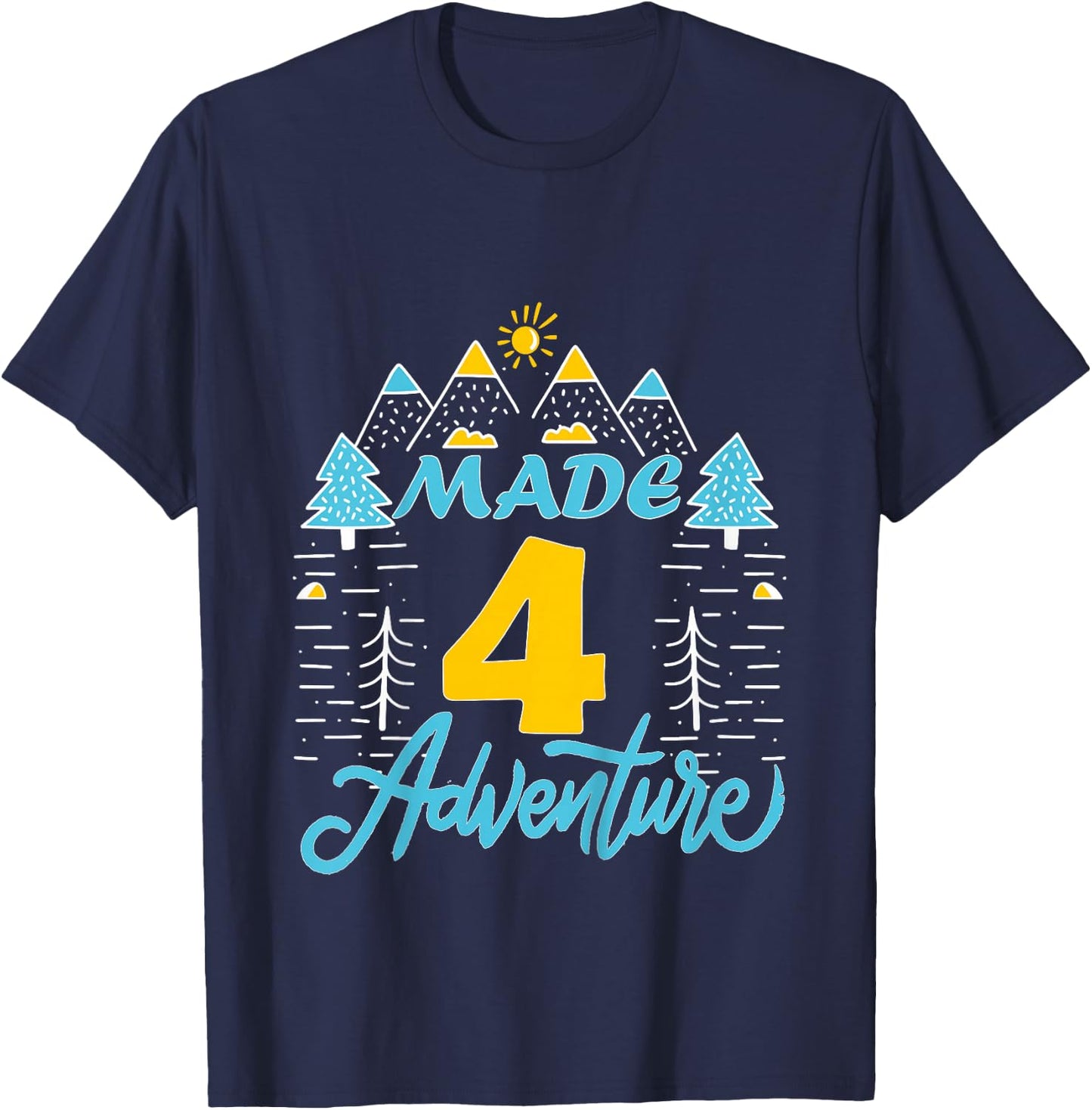 Made four adventure 4th Birthday camping themed Party T-Shirt - T-Shirt | Navy