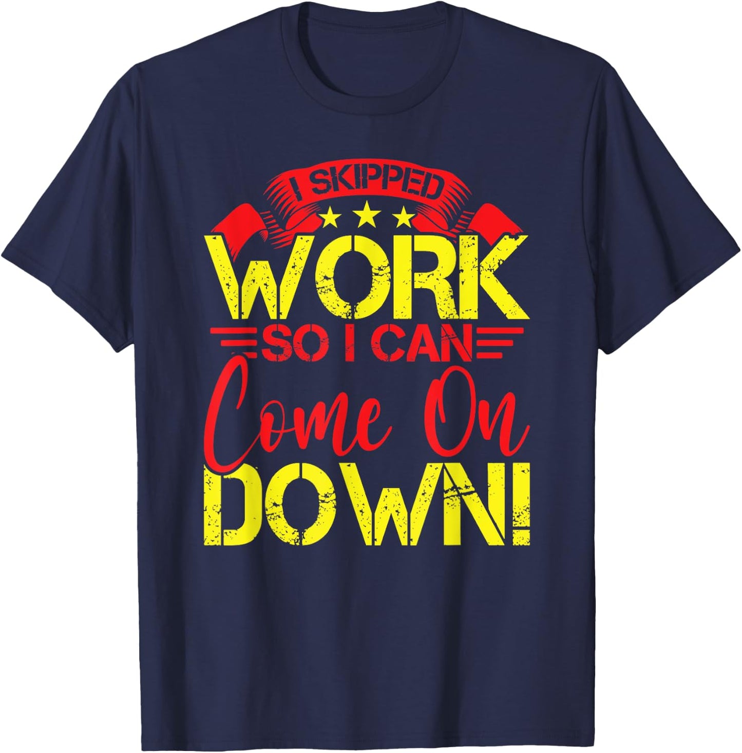 I Skipped Work So I Can Come on Game Show Contestant T-Shirt - T-Shirt | Navy