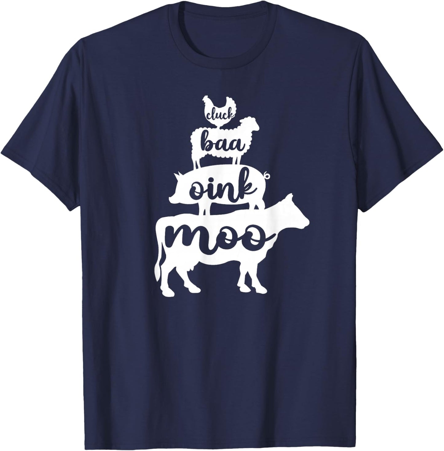 Oink Cluck Baa Moo Birthday, Pig, Chicken, Cow, Farmer T-Shirt - T-Shirt | Navy