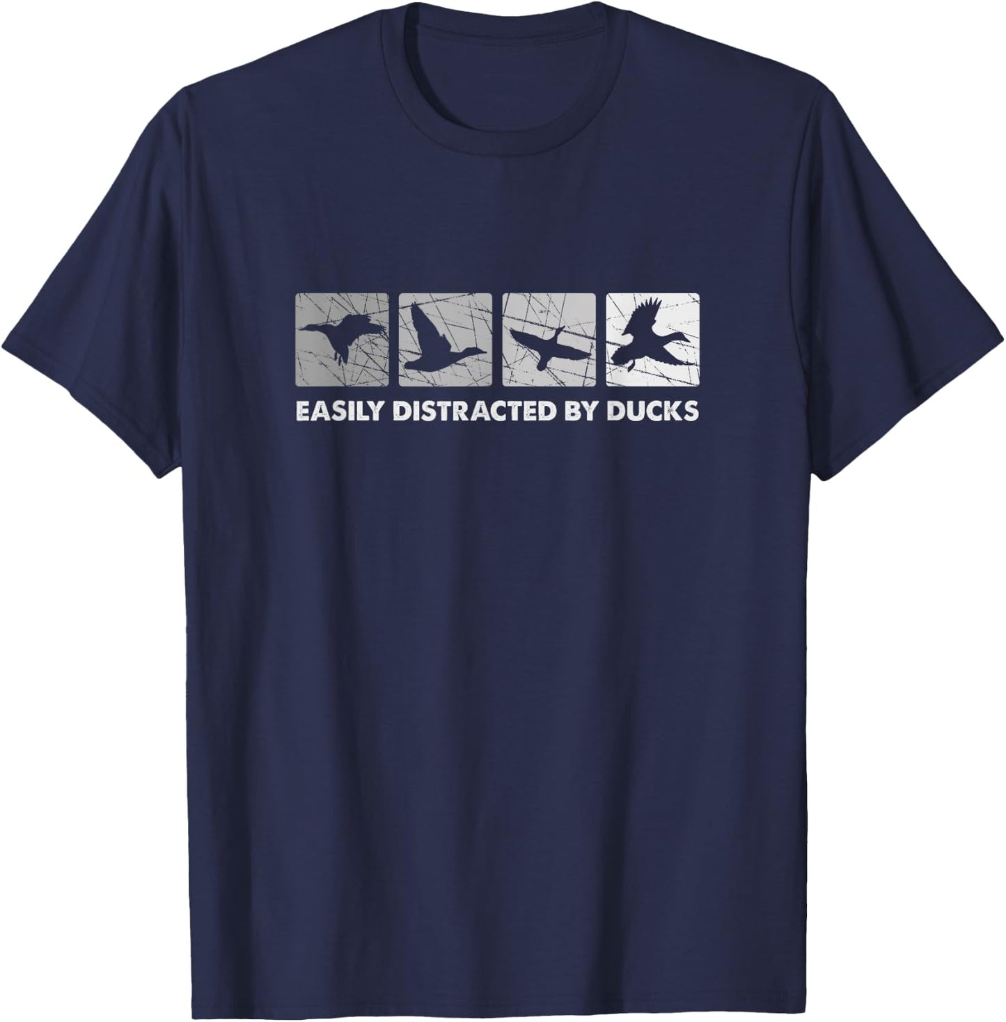 Easily Distracted by Ducks, Duck Hunting T-Shirt - T-Shirt | Navy
