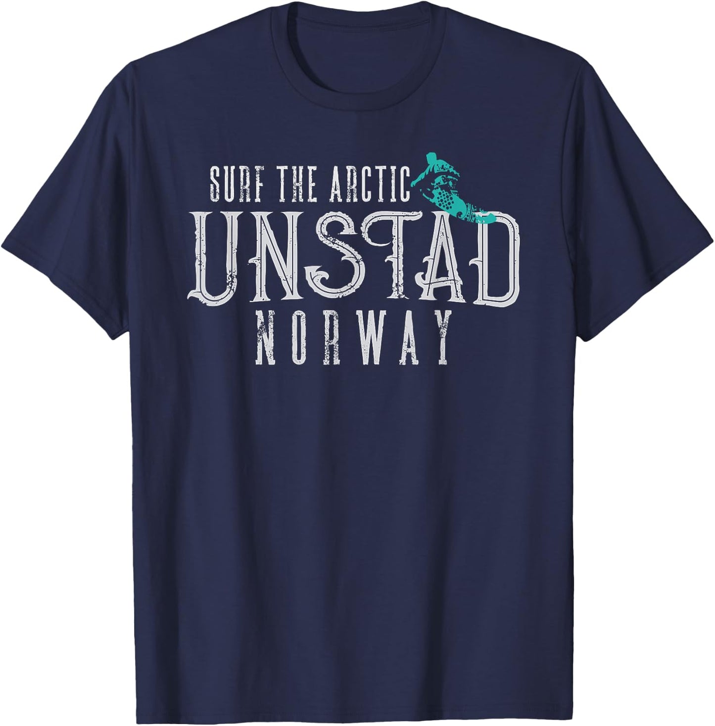 Surf The Arctic Unstad Norway Lofoten Islands Surfing Travel T-Shirt - T-Shirt | Navy
