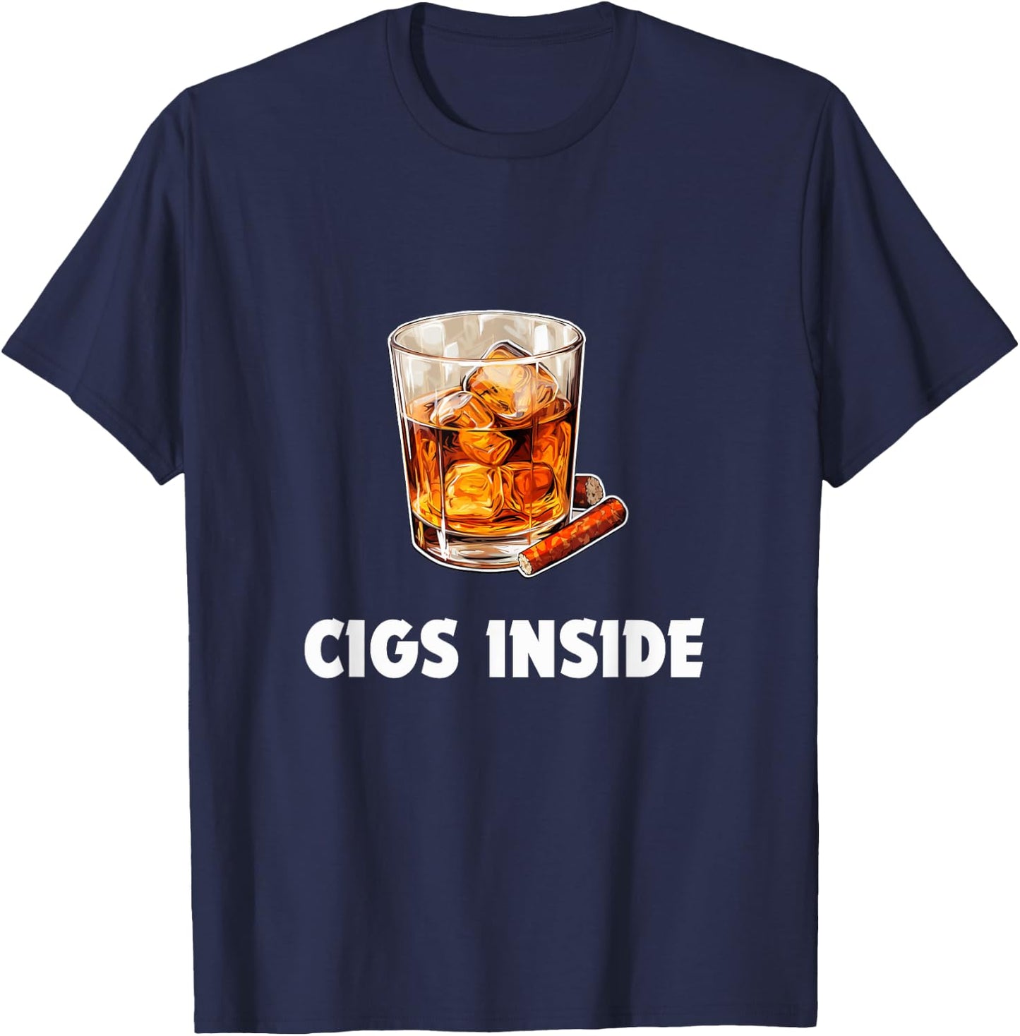Cigs Inside Cigarette Funny College Frat Drinking Graphic T-Shirt - T-Shirt | Navy