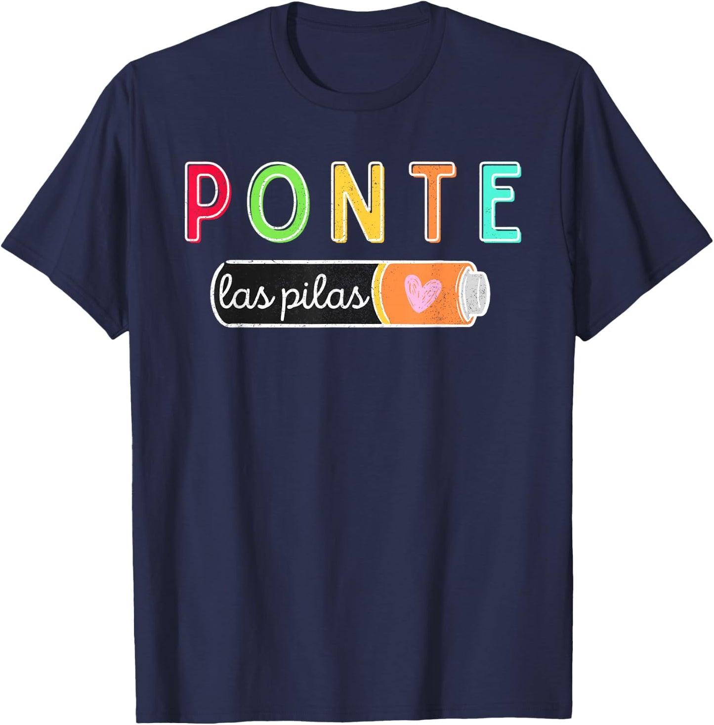 Ponte Las Pilas Spanish Teacher Maestra de Espanol Bilingual T-Shirt - T-Shirt | Navy