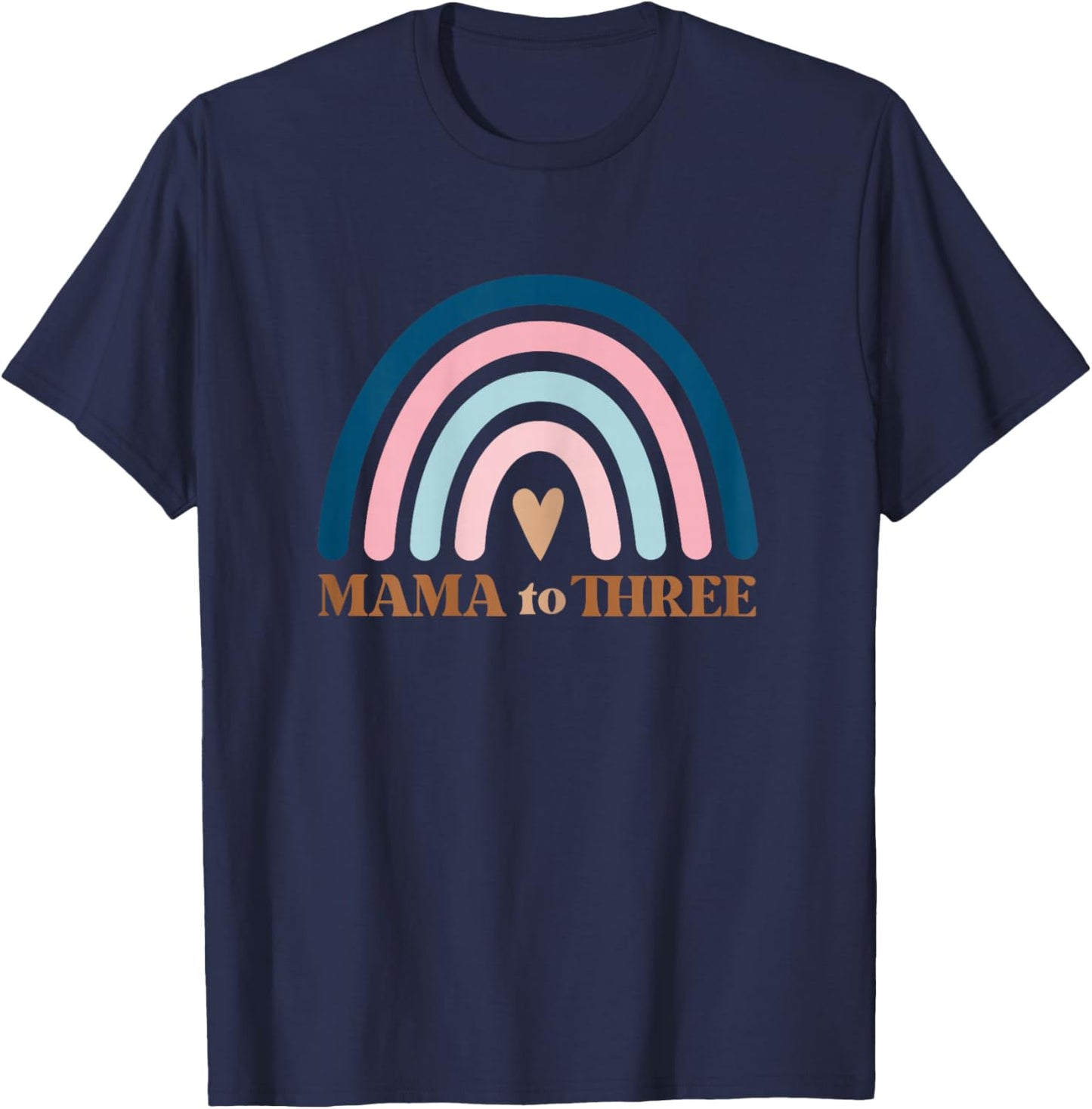 Mom of Three, Third Baby Announcement, Mothers Day Gift T-Shirt - T-Shirt | Navy