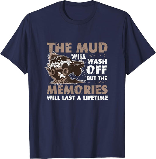 The Mud Will Wash Off Mud Bogging Mud Truck Mudding T-Shirt - T-Shirt | Navy