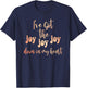 Got The Joy Joy Joy Down In My Heart Christian Funny T-Shirt - T-Shirt | Navy