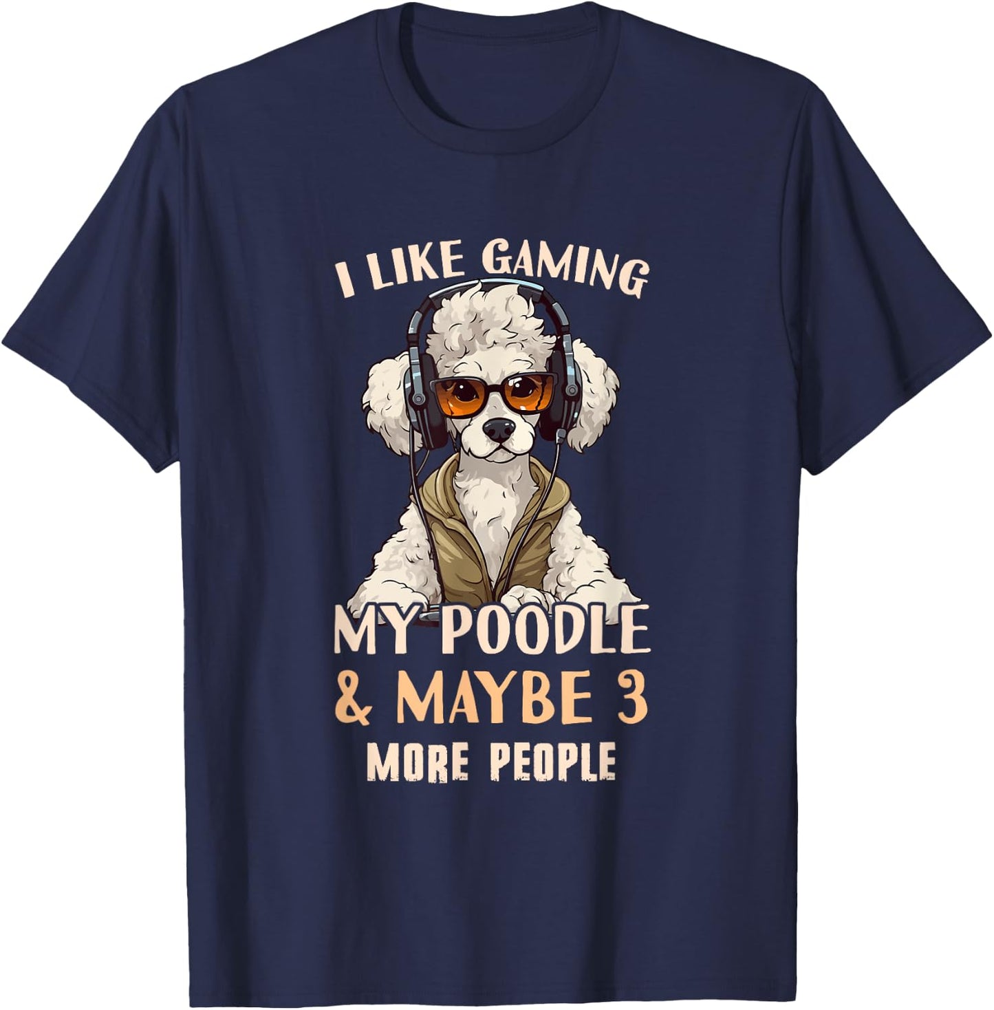 Poodle Dad - Poodle Gamer Outfit & Poodle Gaming T-Shirt - T-Shirt | Navy