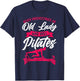 Funny Pilates Sayings Quotes HD0 Black Pilates Instructor Teacher Grandma Retired Never T-Shirt - T-Shirt | Navy