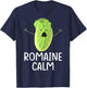 Funny Lettuce Vegetable Gardening Pun Romaine Calm Gardener T-Shirt - T-Shirt | Navy
