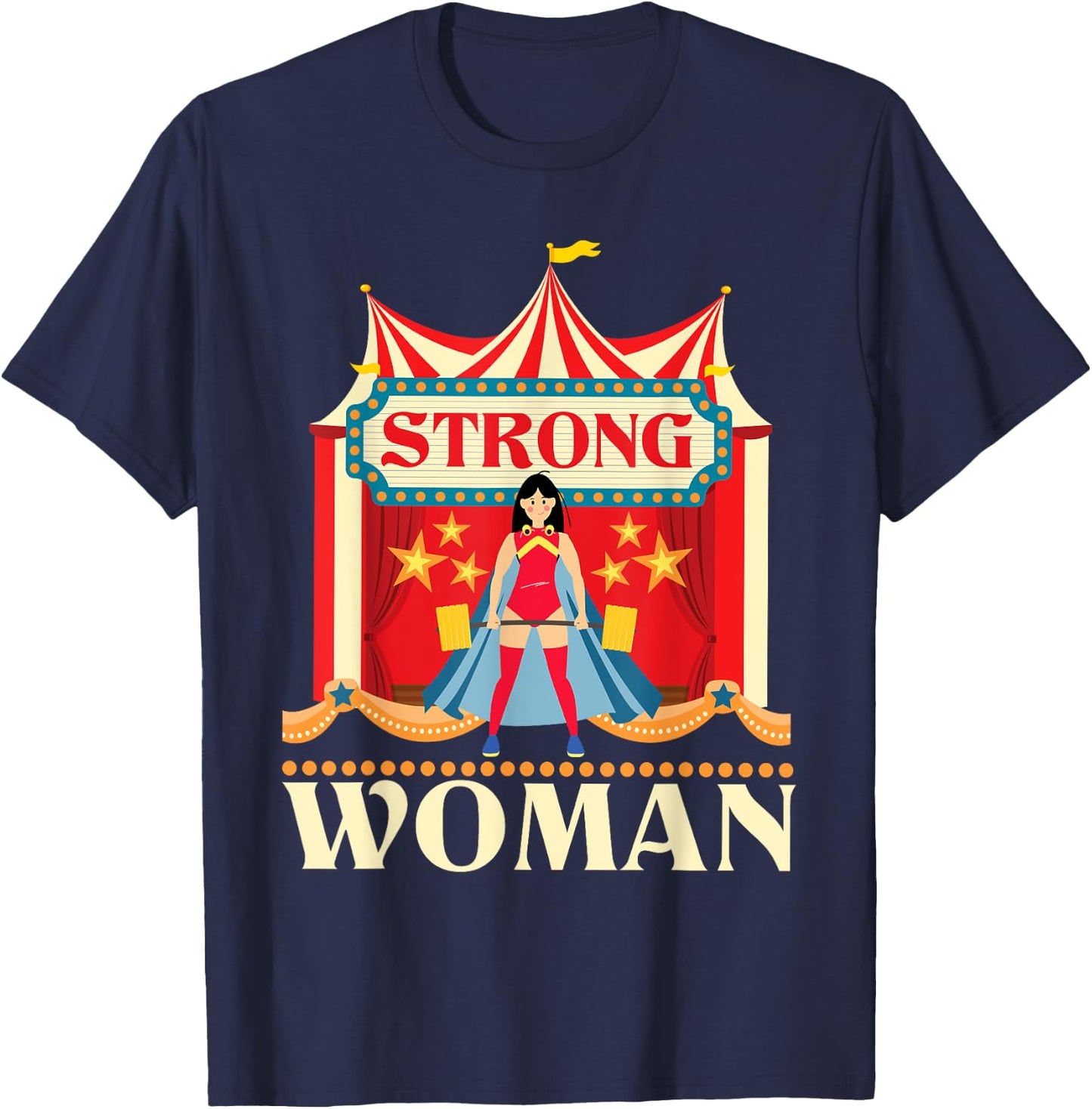 Strong Woman - Deadlift Circus Birthday Party Circus Costume T-Shirt - T-Shirt | Navy