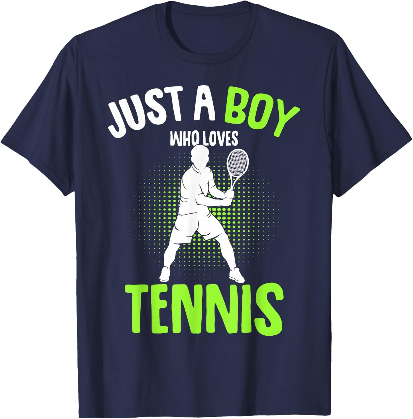 Just a Boy who Loves Tennis Player Boys Kids T-Shirt - T-Shirt | Navy