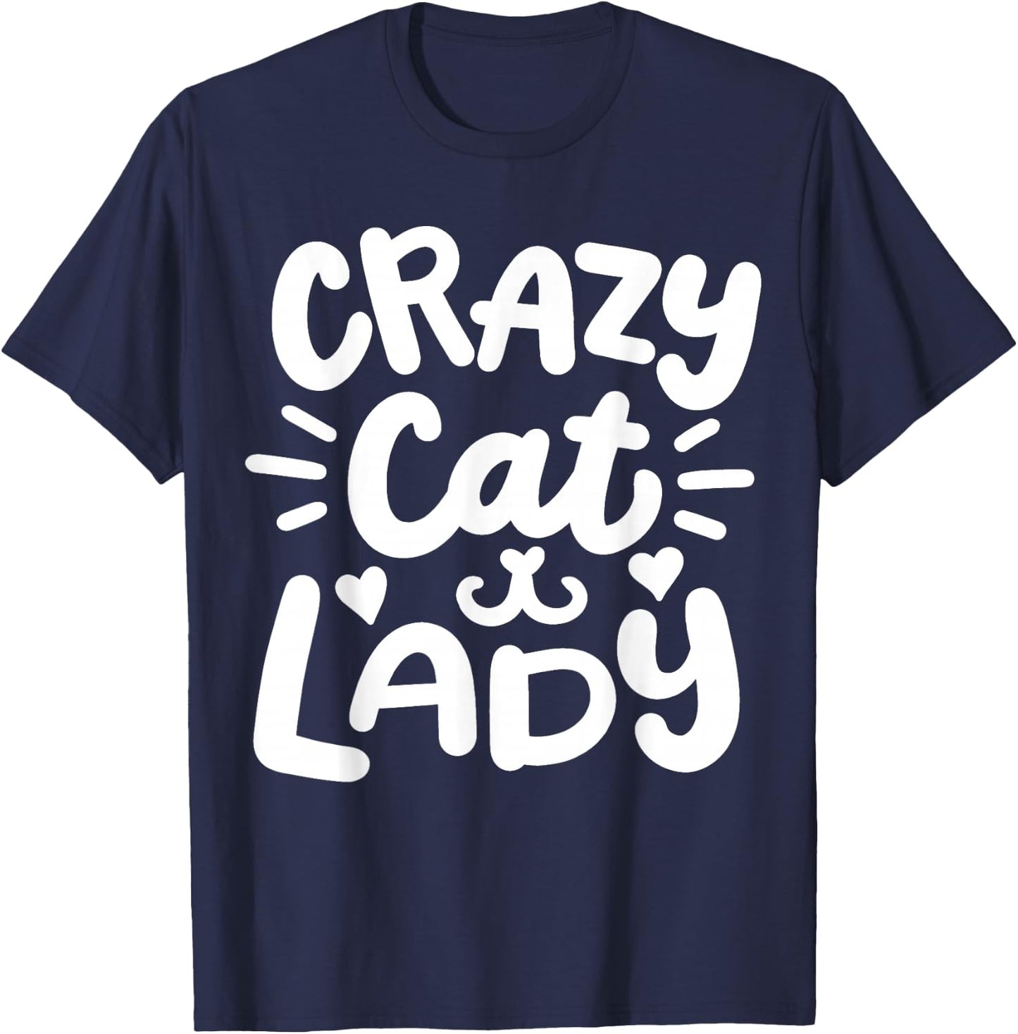 Crazy Cat Lady T-Shirt - T-Shirt | Navy