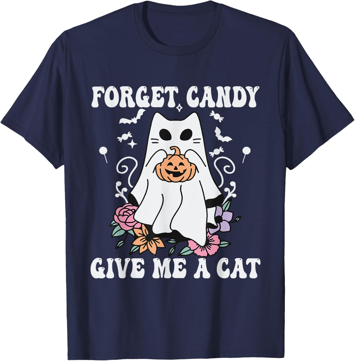 Floral Ghost Cat Halloween Forget Candy Give Me Cat T-Shirt - T-Shirt | Navy