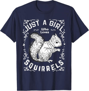Just A Girl Who Loves Squirrels Funny Forest Animal Lovers T-Shirt - T-Shirt | Navy