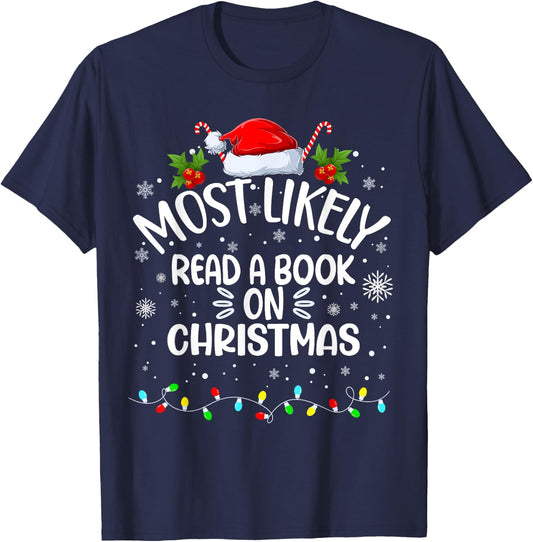 Most Likely To Read A Book On Christmas T-Shirt - T-Shirt | Navy