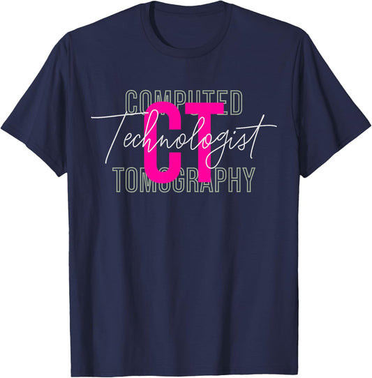 CT Tech Radiology Technologist Computed Tomography T-Shirt - T-Shirt | Navy