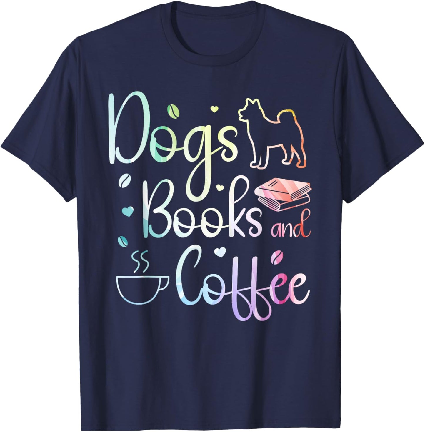 Dogs Books And Coffee T-Shirt - T-Shirt | Navy