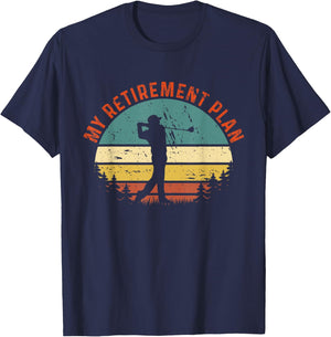 My Retirement Plan Funny Golf Slogan Vintage Golf Lovers T-Shirt - T-Shirt | Navy