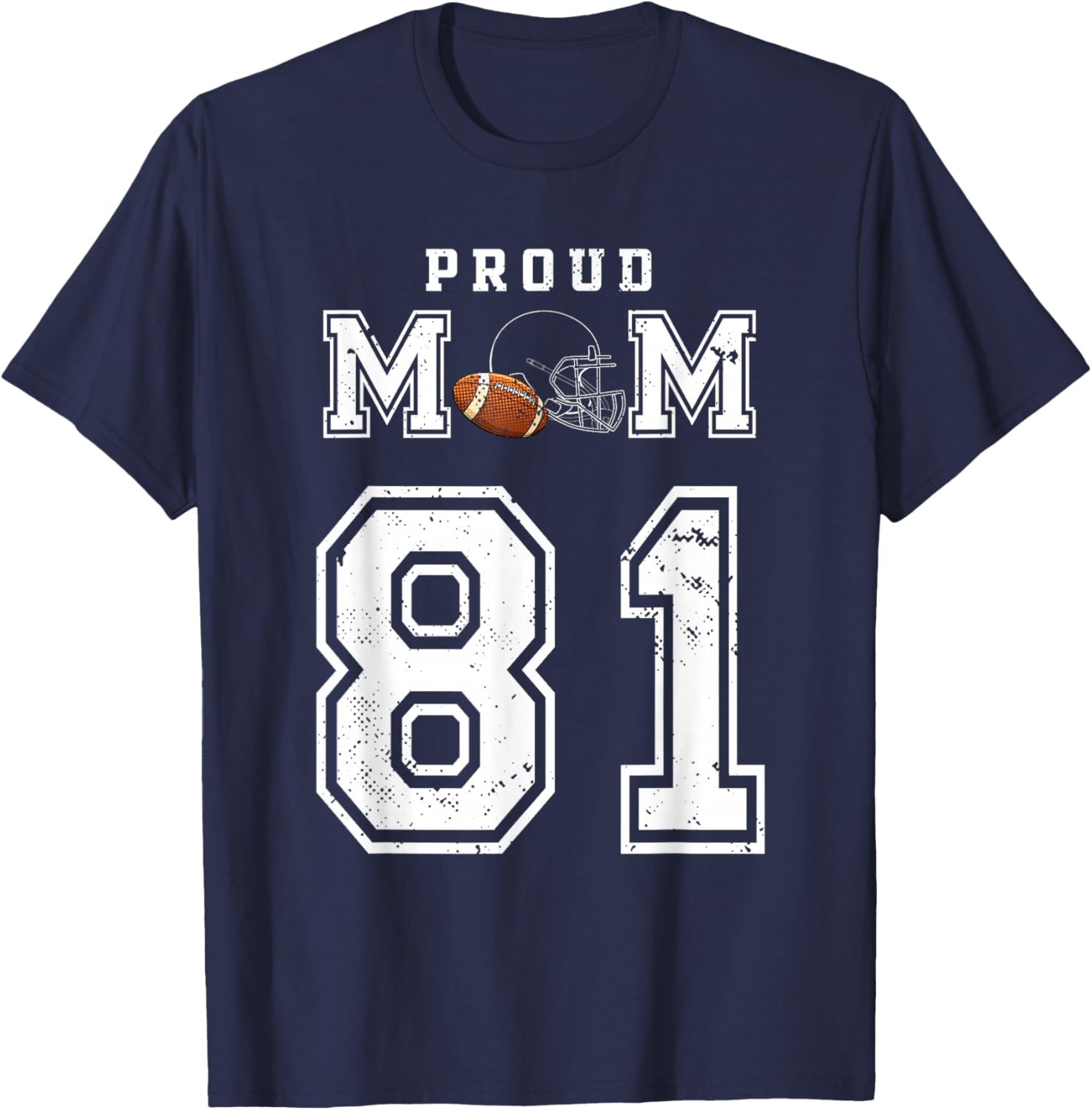 Custom Proud Football Mom Number 81 Personalized T-Shirt - T-Shirt | Navy