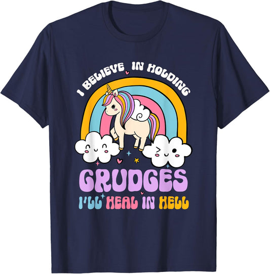 I Believe In Holding Grudges I'll Heal In Hell Rainbow T-Shirt - T-Shirt | Navy