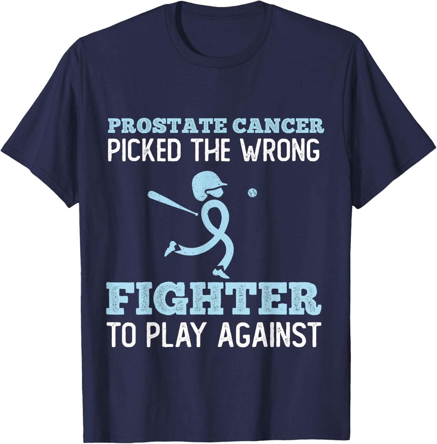 Baseball Player Prostate Cancer Patient Fighting Cancer T-Shirt - T-Shirt | Navy