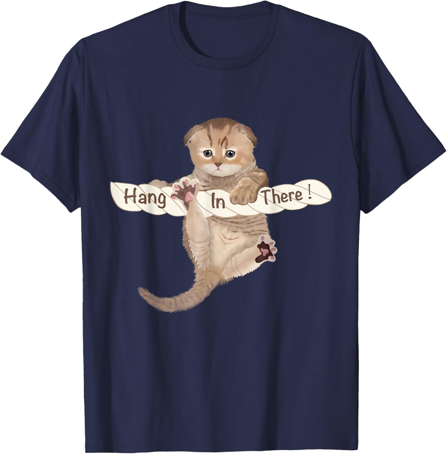 HUMORUS CATS Cute Cat 'Hang In There' Motivational & Inspirational Adult - Black, Small T-Shirt - T-Shirt | Navy