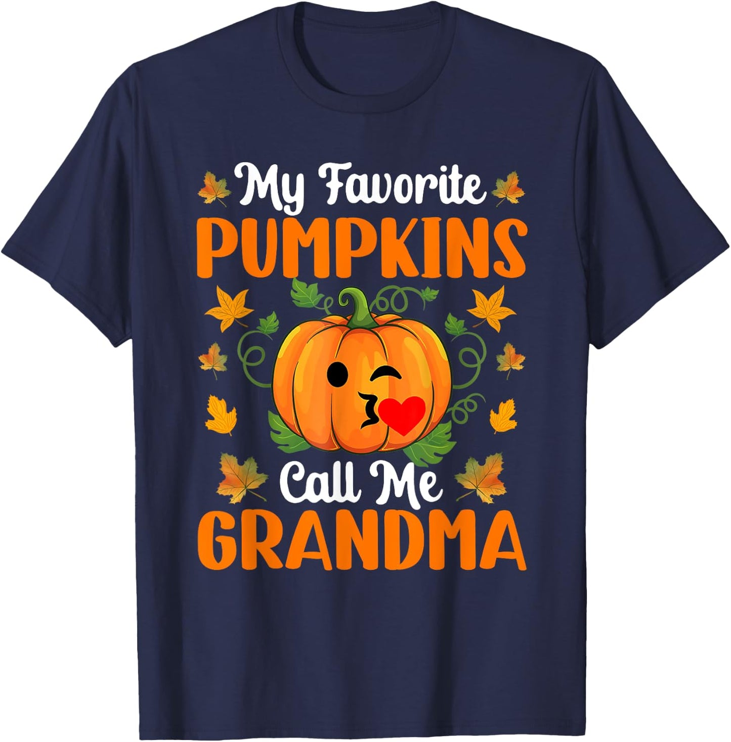 My Favorite Pumpkins Call Me Grandma Funny Halloween T-Shirt - T-Shirt | Navy