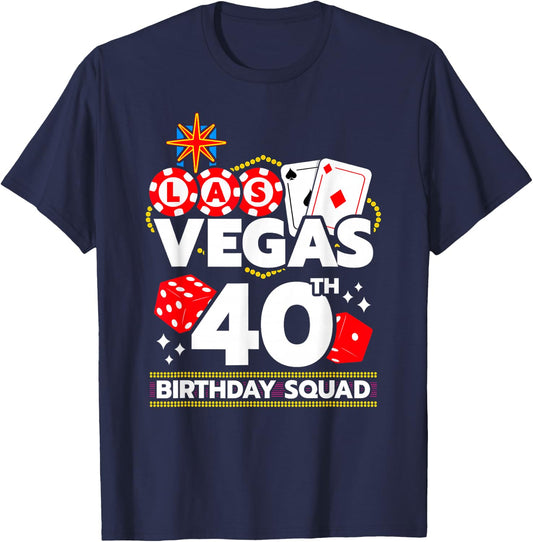 Las Vegas Birthday Party Gifts & Souvenirs Women's Black Short Sleeve 'Las Vegas 40th Birthday Squad' T-Shirt - T-Shirt | Navy
